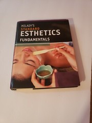 Milady’s Standard Esthetics: Fundamentals Hardcover