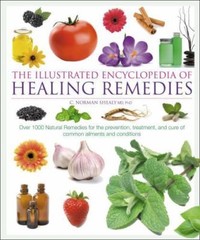 Illustrated Encyclopedia of Healing Remedies by Shealy, C. Norman, paperback, U
