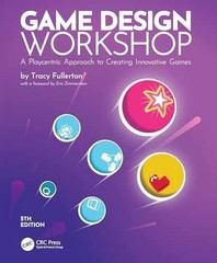 Game Design Workshop: A Playcentric – Paperback, by Fullerton Tracy – Very Good