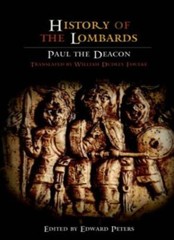 History of the Lombards (The Middle Ages Series) by Paul, Peters, Foulke New-,