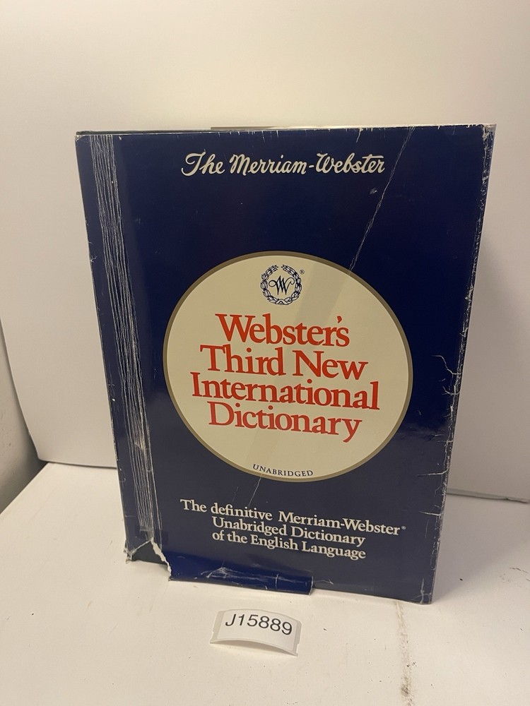 Webster’s Third New International Dictionary Unabridged 1986 Merriam Webster Inc