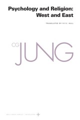 Collected Works Of C G Jung, Volume 11: Psychology And Religion: West And…