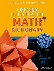 Oxford Illustrated Math Dictionary by Oxford University Press