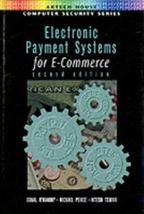 Computer Security Ser.: Electronic Payment Systems for E-Commerce by M. A….