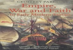 Empire, War and Faith in Early Modern… by Geoffrey Parker Paperback / softback