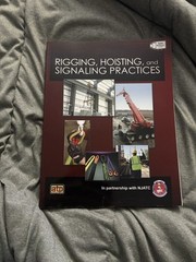 Rigging, Hoisting, and Signaling Practices – Paperback – VERY GOOD