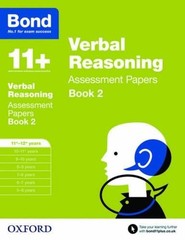 Bond 11+: Verbal Reasoning: Assessment Papers: 11+-12+ years Book 2 by Jane Bayl