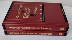 Compendium of Podiatric Medicine and Surgery 2002 And 2003 Books