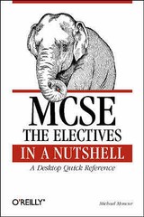 MCSE: The Electives in a Nutshell by Michael Moncur (Book, 1998)