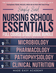 Nursing School Essentials Full Course Study Guide Bundle: Pathophysiology, Micro