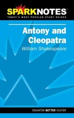 Antony and Cleopatra (SparkNotes Literature Guide)