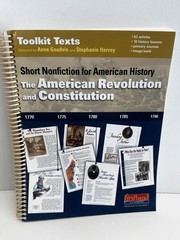 American Revolution & Constitution Toolkit Texts Harvey & Goudvis Grades 4-8