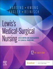 Lewiss Medical-Surgical Nursing: Assessment and Management of Clinical P – GOOD