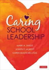 Caring School Leadership, Paperback by Smylie, Mark A.; Murphy, Joseph F.; Lo…