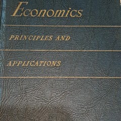 Economic Principles And Applications By James Dodd & C W Hasek 1948 Hardcover