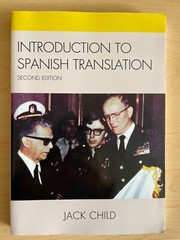Introduction to Spanish Translation by Child, Jack
