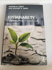 SUSTAINABILITY : If It’s Everything, Is It Nothing. 2nd Ed Farley,Smith
