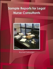 Sample Reports for Legal Nurse Consultants by Rachel Cartwright (English) Paperb