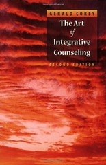 The Art of Integrative Counseling By Gerald Corey