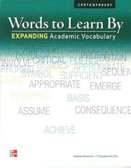 Words to Learn By: Expanding Academic Vocabulary, Student Edition (Vocabular…