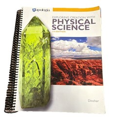 Apologia Exploring Creation with Physical Science 3rd Ed Spiral Dincher
