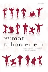 HUMAN ENHANCEMENT By Julian Savulescu & Nick Bostrom *Excellent Condition*