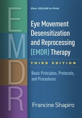 EYE MOVEMENT DESENSITIZATION & REPROCESS by Francine Shapiro Hardback Self Help