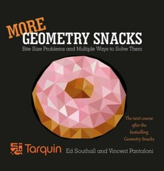 More Geometry Snacks, Paperback by Southall, Ed; Pantaloni, Vincent, Like New…