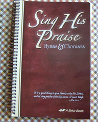 ABeka SING HIS PRAISE Hymns & Choruses, spiral PB, 231-pages clean