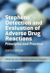 Stephens’ Detection and Evaluation of Adverse Drug Reactions : Principles and…