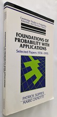 Foundations of Probability with Applications Papers 1974-1995 Suppes Zanotti