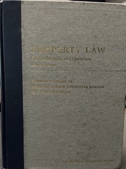 Property Law: Cases, Materials, and Questions, 3rd edition (2023)
