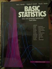 Basic Statistics: Tools for Continuous Improvement by Mark Kiemele