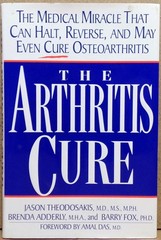 The Arthritis Cure: The Medical Miracle That Can Halt, Reverse, and May Even…