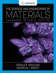 The Science and Engineering of Materials, Enhanced Edition by Askeland, Donald