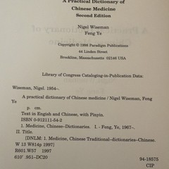 A Practical Dictionary of Chinese Medicine (2nd Ed) by Nigel Wiseman & Feng Ye