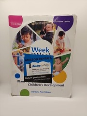 Week by Week: Plans for Documenting Children’s Development B. A. Nilsen