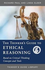 The Thinker’s Guide to Ethical – Paperback, by Paul Richard; Elder – Acceptable