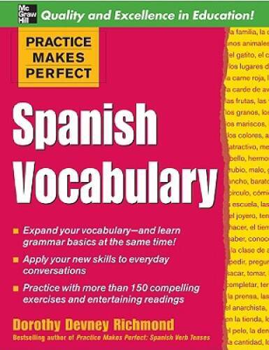 Practice Makes Perfect: Spanish Vocabulary (Practice Makes Perfect – GOOD