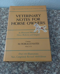 1980 Book Veterinary Notes for Horse Owners over 100 Illustrations