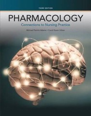 Pharmacology: Connections to Nursing Practice (3rd Edition) – VERY GOOD