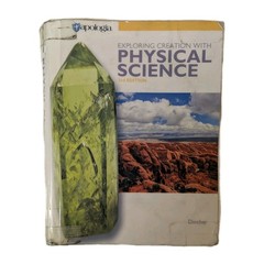 Apologia, Exploring Creation with Physical Science Student Textbook, 3rd Edition