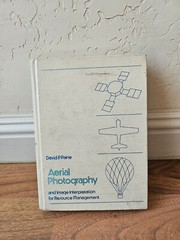 Aerial Photography and Image Interpretation for Resource Management By David Pai