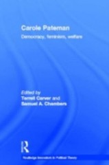 Carole Pateman : Democracy, Feminism, Welfare, Hardcover by Carver, Terrell (…