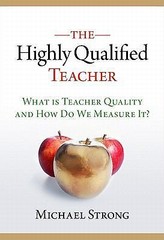 The Highly Qualified Teacher –