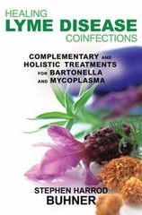 Healing Lyme Disease Coinfections : Complementary and Holistic Tr