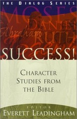 Success!: Character Studies from the Bible (Dialog)