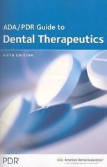 The ADA/PDR Guide to Dental Therapeutics – paperback, 1563637693, PDR Staff
