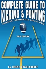 Complete Guide to Kicking & Punting, Brent Grablachoff, Good Book