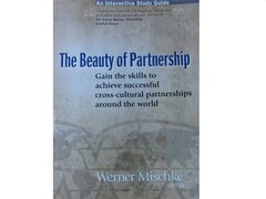 The Beauty of Partnership: Gain the Successful Skills to Achieve Cross-Cultu…